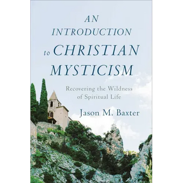 An Introduction to Christian Mysticism