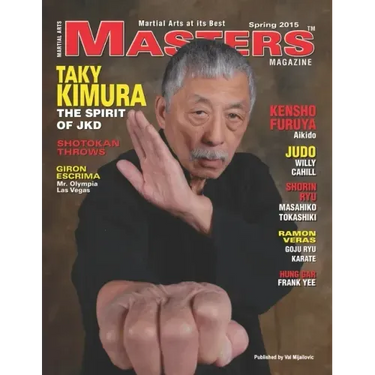 2015 Spring Issue Masters Magazine: Featuring Sifu TAKY KIMURA