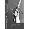 Knives, Swords, and Bayonets: A World History of Edged Weapon Warfare (the full series)