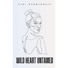 Wild Heart Untamed