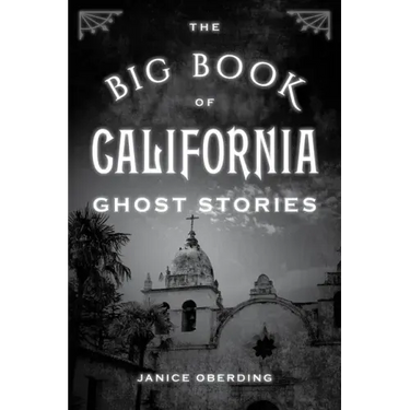 The Big Book of California Ghost Stories