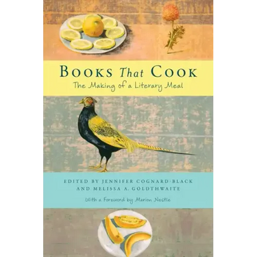 Books That Cook: The Making of a Literary Meal