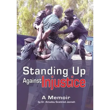 Standing Up Against Injustice: A Memoir