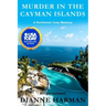 Murder in the Cayman Islands: A Northwest Cozy Mystery