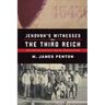 Jehovah's Witnesses and the Third Reich: Sectarian Politics under Persecution