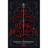 The Dark Is Descending