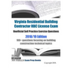 Virginia Residential Building Contractor RBC License Exam Unofficial Self Practice Exercise Questions 2018/19 Edition: 160+ questions focusing on buil
