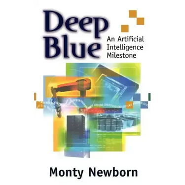 Deep Blue: An Artificial Intelligence Milestone