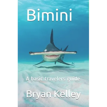 Bimini: A basic travelers guide