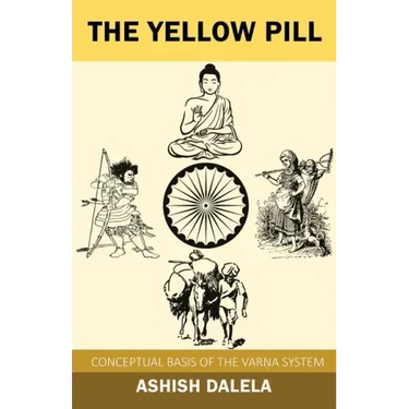 The Yellow Pill: Conceptual Basis of the Varna System