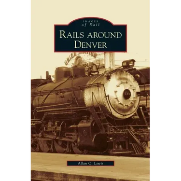 Rails Around Denver