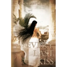 Every Last Kiss: The Bloodstone Saga