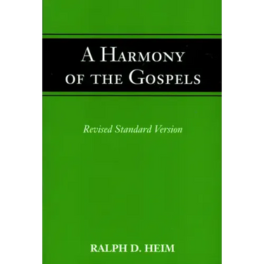 A Harmony of the Gospels