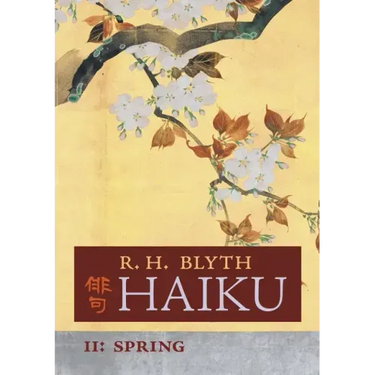 Haiku (Volume II): Spring
