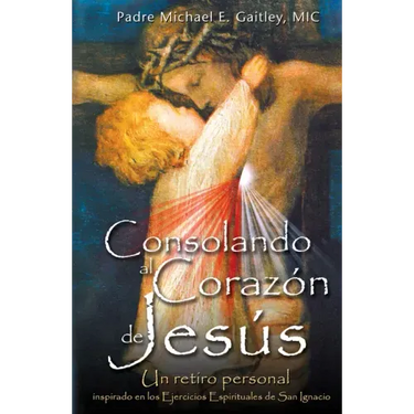 Consolando Al Corazon de Jesus