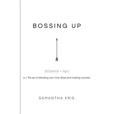 Bossing Up