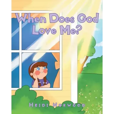 When Does God Love Me?