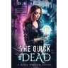 The Quick and the Dead