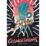 Cosmoknights (Book One)