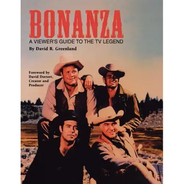 Bonanza: A Viewer's Guide to the TV Legend