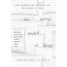 Secret World of Sleep