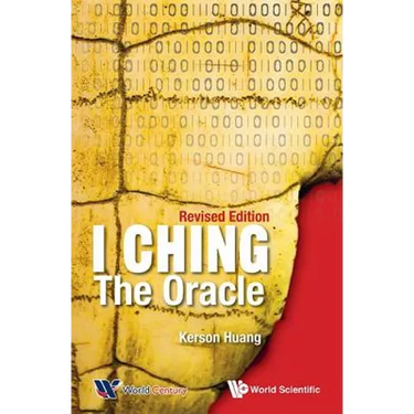 I Ching: The Oracle (REV Ed)