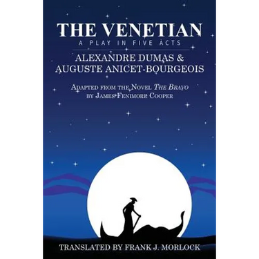 The Venetian: A Play in Five Acts