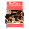 Bad Guys Don't Have Birthdays: Fantasy Play at Four