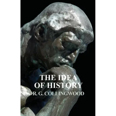 The Idea of History