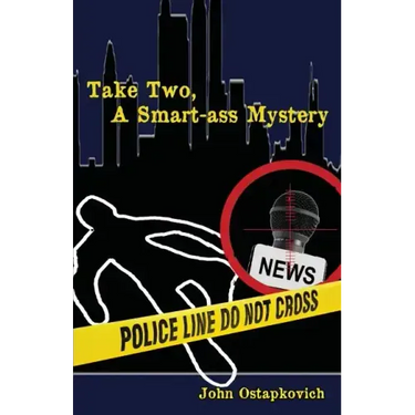 Take Two, a Smart-Ass Mystery
