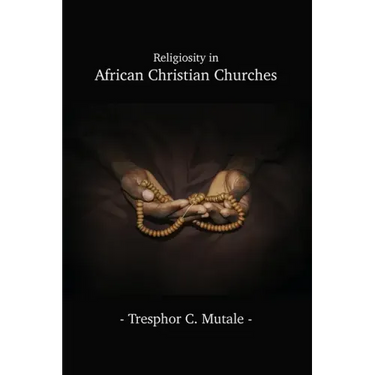 Religiosity in African Christian Churches