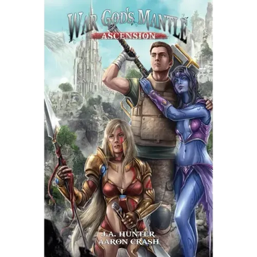 War God's Mantle: Ascension: A litRPG Adventure
