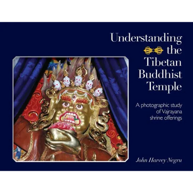 Understanding the Tibetan Buddhist Temple: A photographic study of Vajrayana shrine offerings