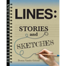 Lines: Stories and Sketches