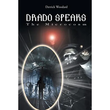 Drado Speaks: The Microcosm