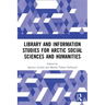 Library and Information Studies for Arctic Social Sciences and Humanities