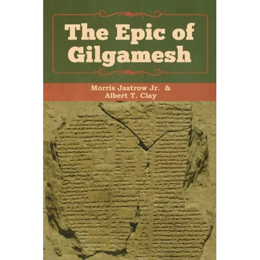 The Epic of Gilgamesh