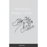 Mending a Broken Heart