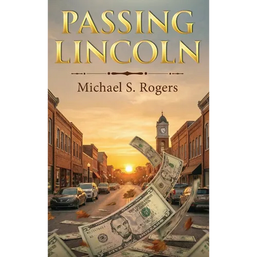 Passing Lincoln