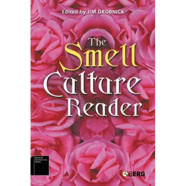 The Smell Culture Reader
