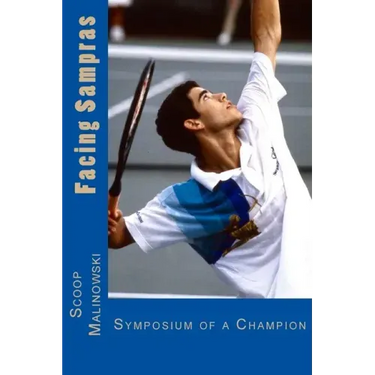 Facing Sampras: Symposium Of A Champion