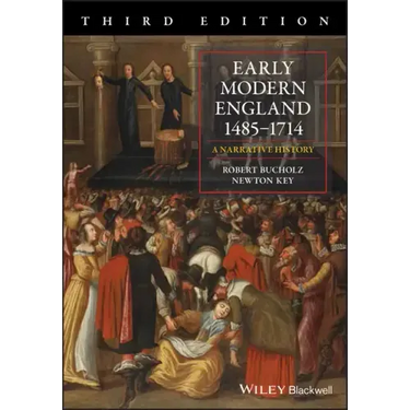 Early Modern England 1485-1714: A Narrative History