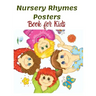 Nursery Rhymes Posters Book for Kids: Perfect Interactive and Educational Gift for Baby, Toddler 1-3 and 2-4 Year Old Girl and Boy