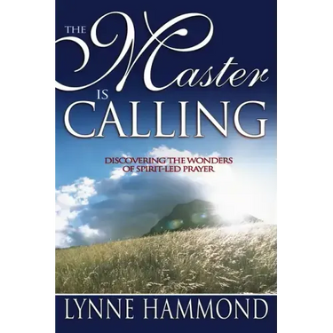 Master Is Calling: Discovering the Wonders of Spirit-Led Prayer