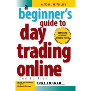A Beginner's Guide to Day Trading Online 2nd Edition