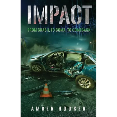 Impact: From Crash, To Coma, To Comeback