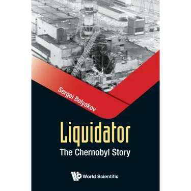 Liquidator: The Chernobyl Story