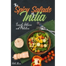 The Spicy Salads of India: Insanely Delicious and Nutritious!