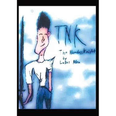 The Nameless Knight: Tnk