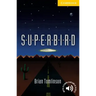 Superbird Level 2
